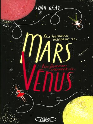 cover image of Les Hommes viennent de Mars les femmes de Vénus